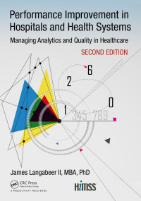 James R. Langabeer II — Performance Improvement in Hospitals and Health Systems