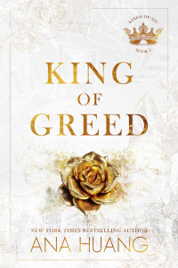 Ana Huang — King of Greed