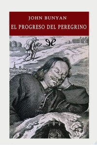 John Bunyan — El progreso del peregrino