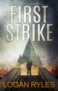 Logan Ryles — First Strike