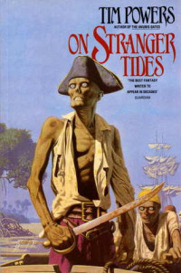 Tim Powers — On Stranger Tides