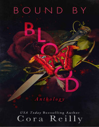 Reilly, Cora — Bound By Blood