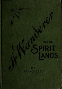Franchezzo (Spirit) — A Wanderer in the Spirit Lands
