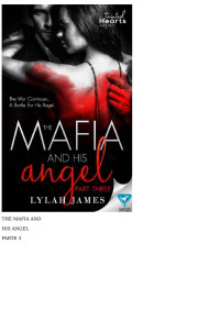 Lylah James — The Mafia And His Angel: Part 3