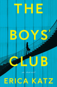 Erica Katz — The Boys' Club