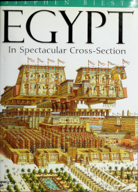 Stephen Biesty — Egypt In Spectacular Cross-Section