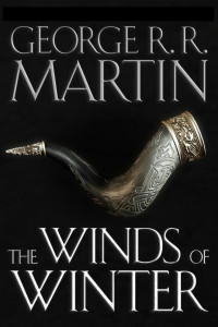George R. R. Martin — The Winds Of Winter
