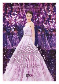 Kiera Cass — Koruna