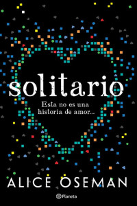 Alice Oseman — Solitario