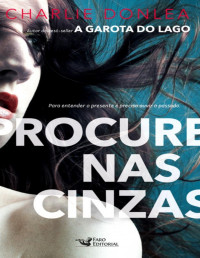 Charlie Donlea — Procure nas cinzas