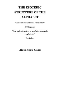 Alvin Boyd Kuhn — The Esoteric Structure of the Alphabet
