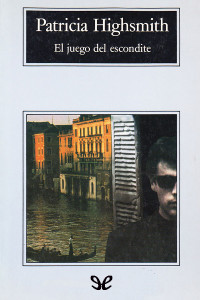 Patricia Highsmith — El juego del escondite