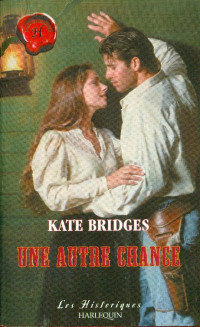 Kate Bridges — Une autre chance