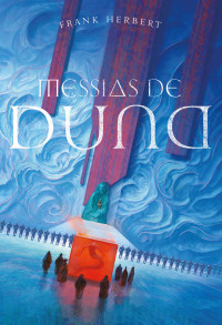 Frank Herbert — Messias de Duna
