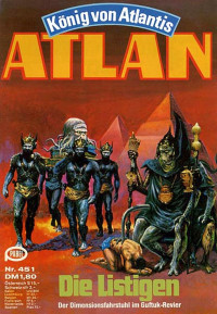 Anonymous — Atlan - Heft 451 - Die Listigen