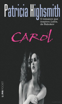 Patrícia Highsmith — Carol