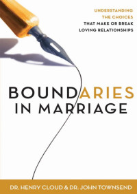 Henry Cloud — Boundaries in Marriage