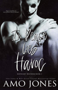 Amo Jones — In Peace Lies Havoc
