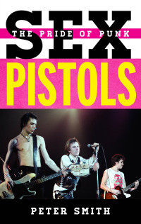 Peter Smith — Sex Pistols