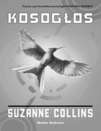 COLLINS SUZANNE — Igrzyska smierci #3 Kosoglos