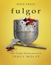 Tracy Wolff — FULGOR