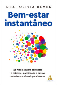 Olivia Remes — Bem-estar instantâneo