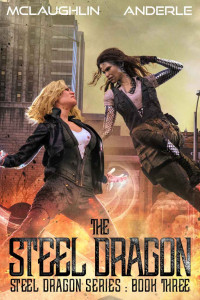 Kevin McLaughlin & Michael Anderle [McLaughlin, Kevin] — The Steel Dragon 3