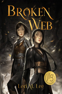 Lori M.Lee — 02 Broken Web