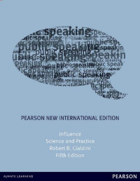 Robert B. Cialdini — Influence Science & Practice PNIE