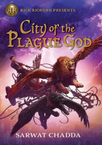 Sarwat Chadda — City of the Plague God