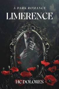 Dolores, HC — Limerence: A Dark Romance