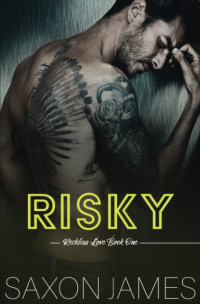 Saxon James — 1 Risky - Dueto Reckless Love
