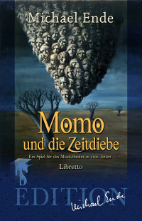Michael Ende — Momo und die Zeitdiebe