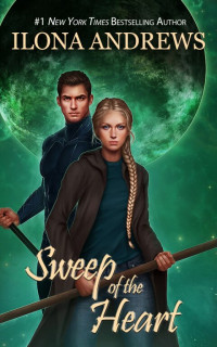 Ilona Andrews — Sweep of the Heart (Innkeeper Chronicles, #06)