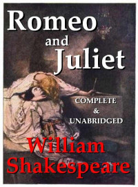 William Shakespeare — Romeo and Juliet (Annotated)