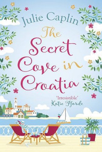 Julie Caplin — The secret cove in Croatia