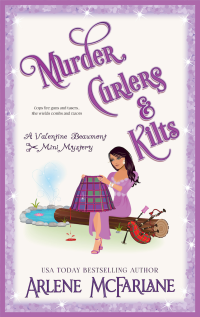 Arlene McFarlane — Murder, Curlers, and Kilts