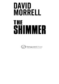 David Morrell — The Shimmer