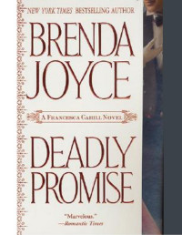 Brenda Joyce — Deadly Promise