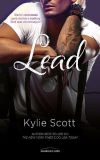 Kylie Scott  — Stage Dive #03 - Lead
