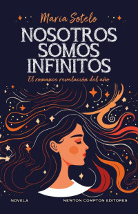 María Sotelo — Nosotros somos infinitos