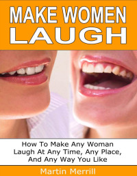 Martin Merrill — Make Women Laugh