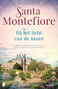 Santa Montefiore — Bij het licht van de maan