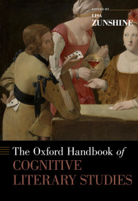 Lisa Zunshine; — The Oxford Handbook of Cognitive Literary Studies