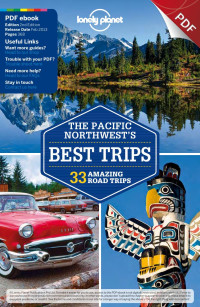 Mariella Krause — The Pacific Northwest's Best Trips-33 Amazing Road Trips