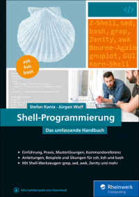 Stefan Kania, Jürgen Wolf — Shell-Programmierung