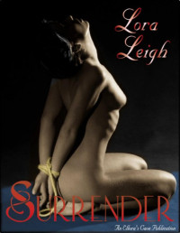 Lora Leigh [Leigh, Lora] — Surrender