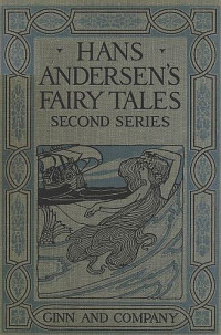 H. C. Andersen — Hans Andersen's Fairy Tales. Second Series
