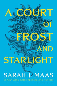 Sarah J. Maas — A Court of Frost and Starlight