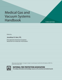National Fire Protection Association — NFPA Medical Gas And Vacuum Systems Handbook, 2018 Edition